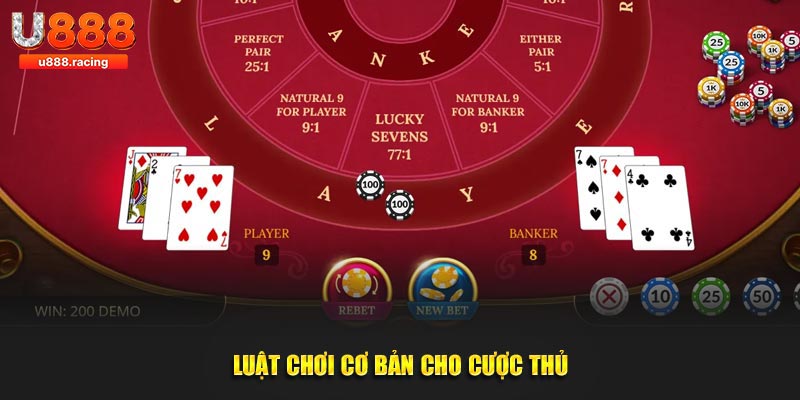 Luật chơi cơ bản cho cược thủ