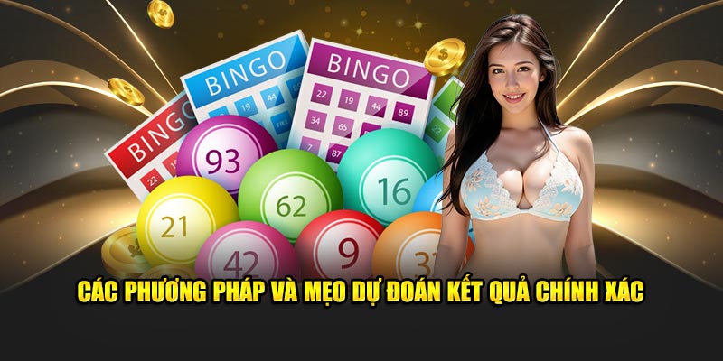 Các phương pháp và mẹo dự đoán kết quả chính xác