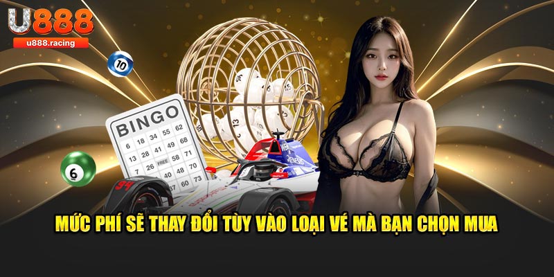 Mức phí sẽ thay đổi tùy vào loại vé mà bạn chọn mua