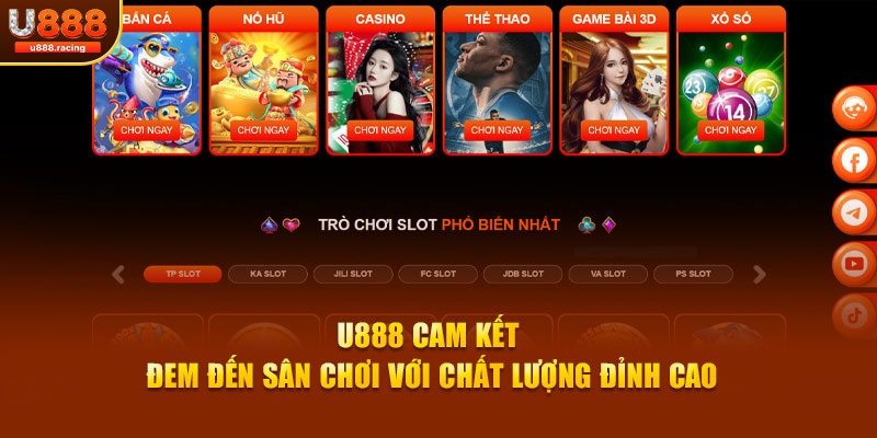 U888 cam kết đem đến sân chơi với chất lượng đỉnh cao
